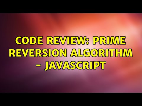 Code Review: Prime reversion algorithm - JavaScript