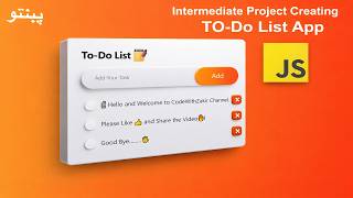 How To Create To-Do-List App Using Html Css and JS Intermediate Project-5 #105 Js Tutorial In Pashto