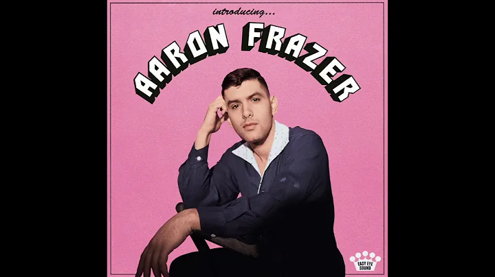 Aaron Frazer - Introducing... (Full Album) 2021