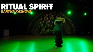 Ritual Spirit - Int/Adv Choreography | Karyna Kaznova