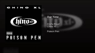 Watch Chino Xl Our Time feat Proof Of D12 video