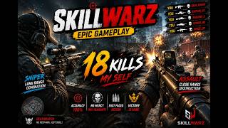 🔥 SkillWarz 18 Kills! 🎯 Sniper & Assault Gun Domination | Insane FPS Gameplay