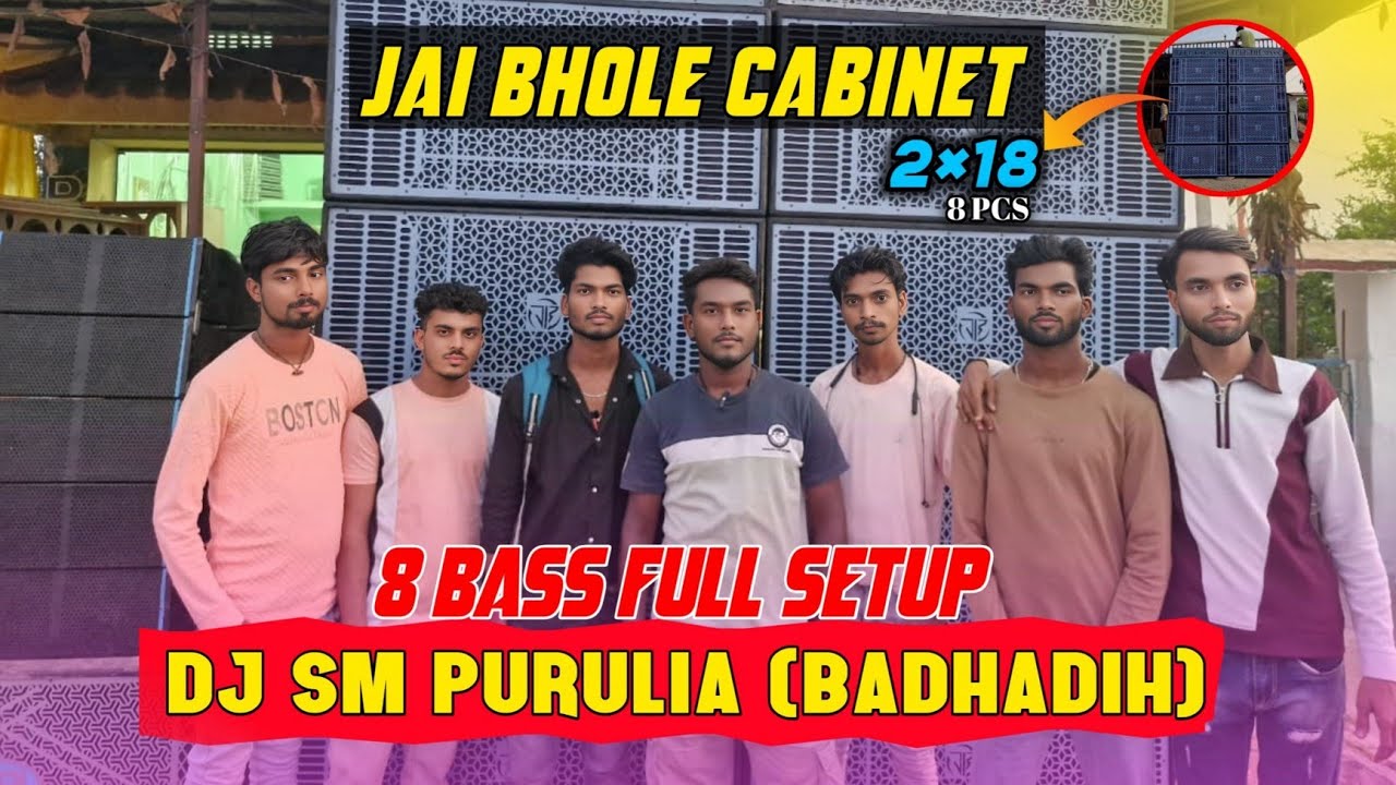 खतरानक  SOUND CHECK Dj SM PURULIA (BADHADIH) JAI BHOLE DJ CABINET 8 BASS FULL SETUP 