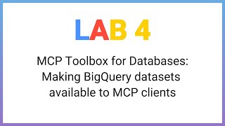 Expose BigQuery Datasets to MCP Clients with MCP Toolbox for Databases | Full Codelab Walkthrough