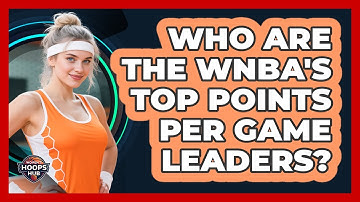 Who Are The WNBA