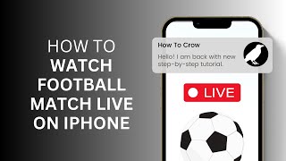 How to Watch Football Match Live in iPhone? screenshot 4