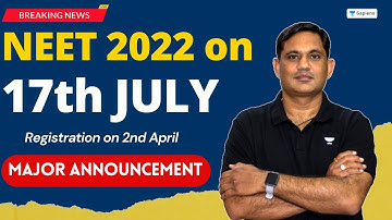 NEET 2022 on 17th JULY 🔥 | Paper का Level कैसा होगा? | Major Announcement | Pankaj Talwar