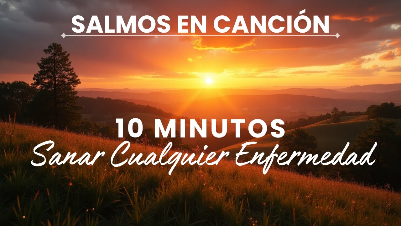 3 SALMOS para SANAR Cualquier Enfermedad 💖 Restaura Tu Salud y Recibe ...