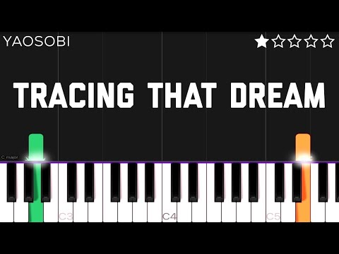 YOASOBI - Tracing That Dream | EASY Piano Tutorial