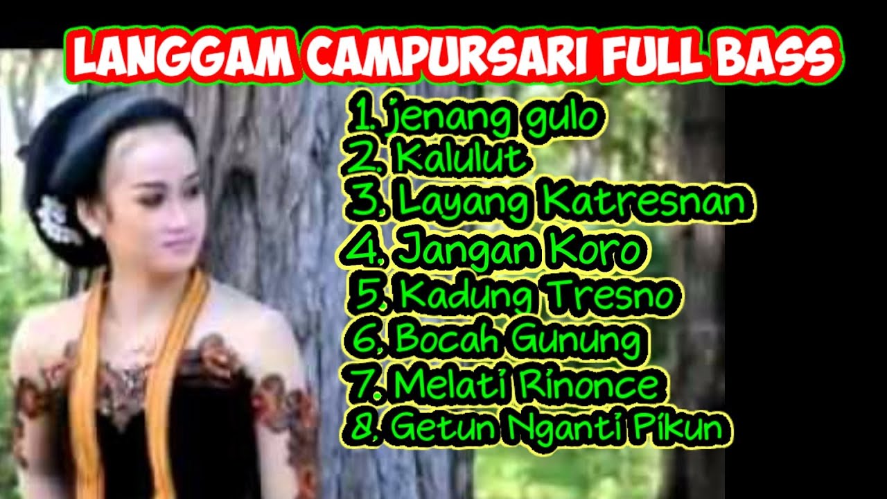 LANGGAM CAMPURSARI FULL BASS JENANG GULO_KALULUT_LAYANG KATRESNAN || BUAT TEMAN ISTIRAHAT || GLERR
