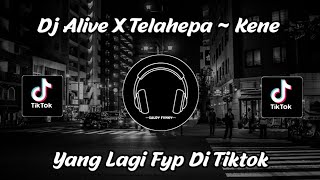 Dj Alive X Telahepa X Tuto Tereliye Full Bass Terbaru 2022