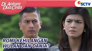 Romi Panik Ketika Wulan Menemuinya Saat Bareng Dania | Di Antara Dua Cinta Episode 211