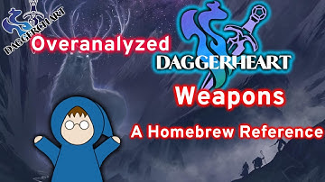 Over-analyzed Daggerheart Weapons: A Homebrew Reference