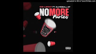 Coi Leray ft. AP The Gift (Formerly Slimeball A.P) - No More Parties (Prod. Maaly Raw)