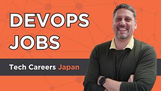 DevOps Jobs in Japan. | Tech Careers Japan