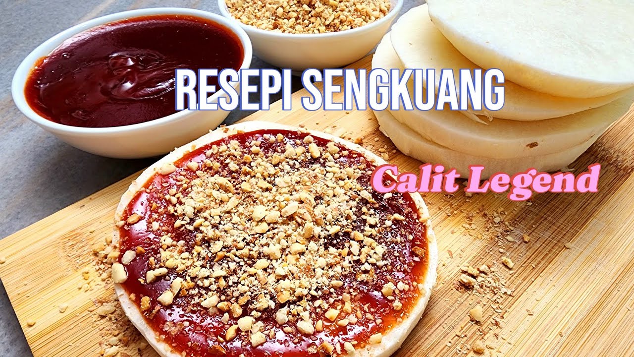 Resepi Lagenda Sengkuang Calit Menggamit Memori