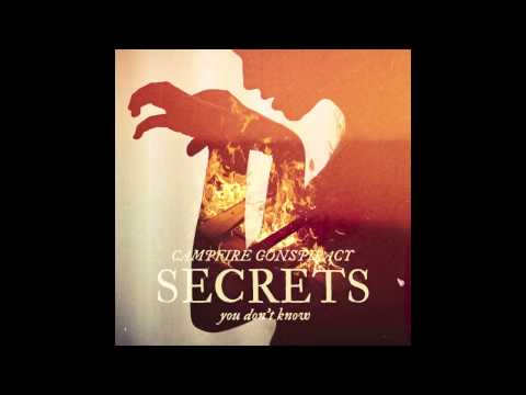 Campfire Conspiracy - Secrets (You Don't Know)