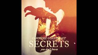 Campfire Conspiracy - Secrets (You Don't Know)