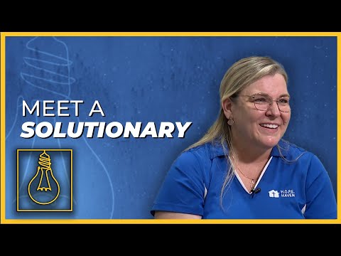 Meet a Solutionary | A Haven for Those Seeking Help