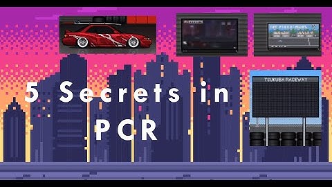 5 Secrets in Pixel Car Racer.