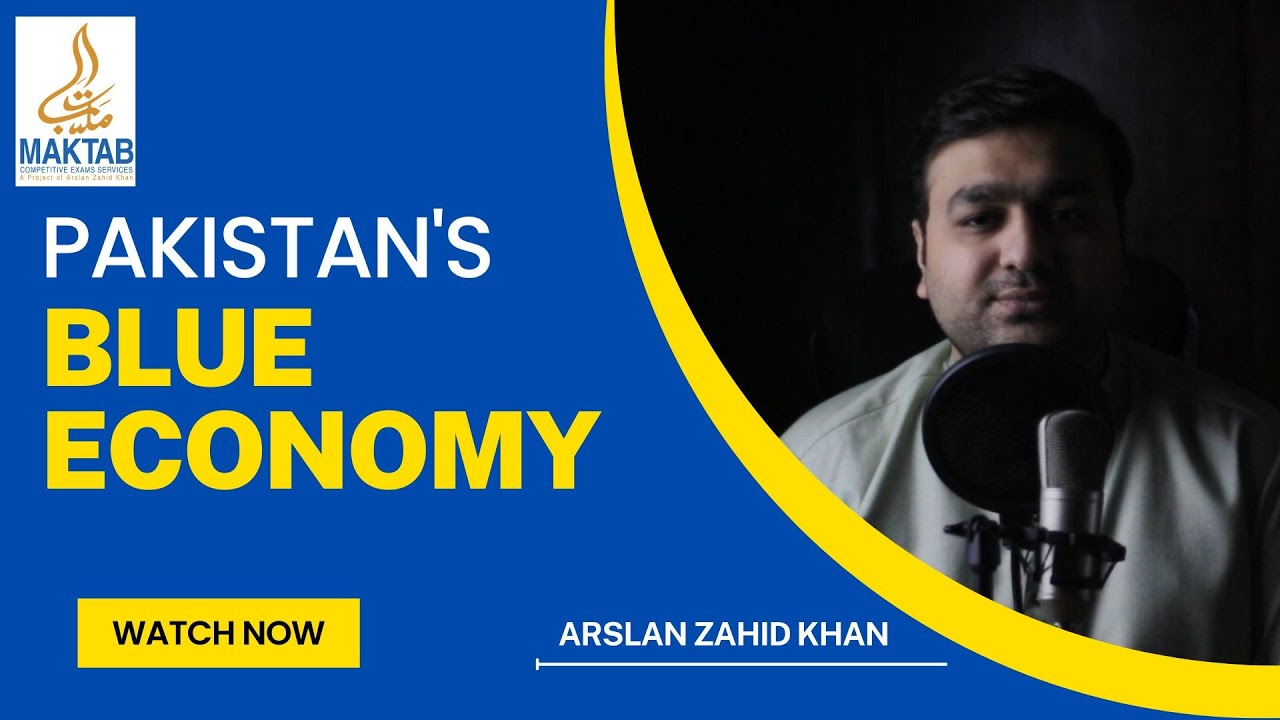 Pakistan's Blue Economy by Arslan Zahid Khan - YouTube