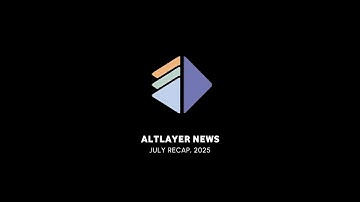 AltLayer News | July recap, 2025