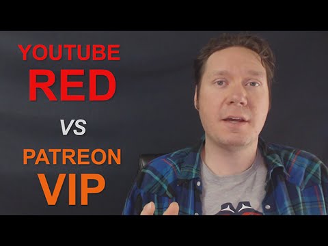 YouTube Red VS Patreon VIP Subscription - YouTube Red VS Patreon VIP Subscription
