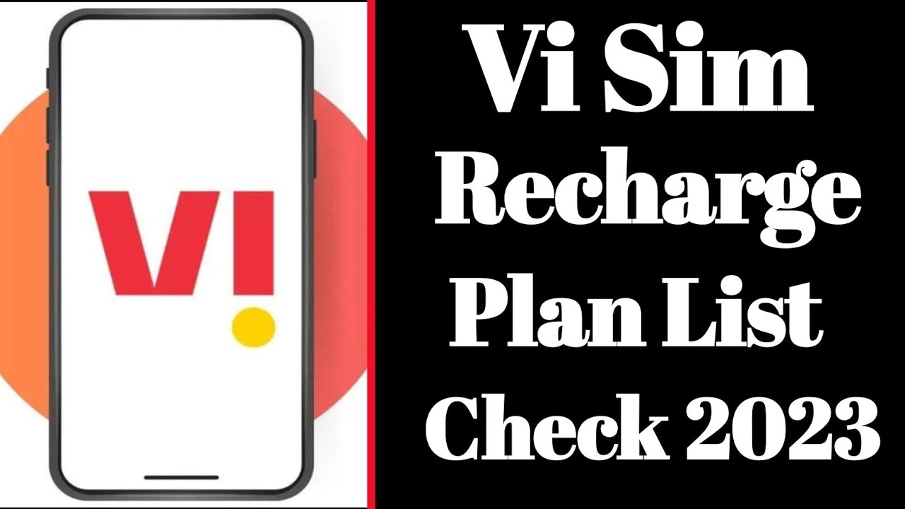 Vi Sim Recharge Plan List 2023 Vi Prepaid Recharge Pack Check 2023 vi-sim-recharge-plan-list-2023-vi-prepaid-recharge-pack-check-2023