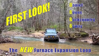 FIRST LOOK!  Daniel Boone Backcountry Byway Furnace Loop Expansion