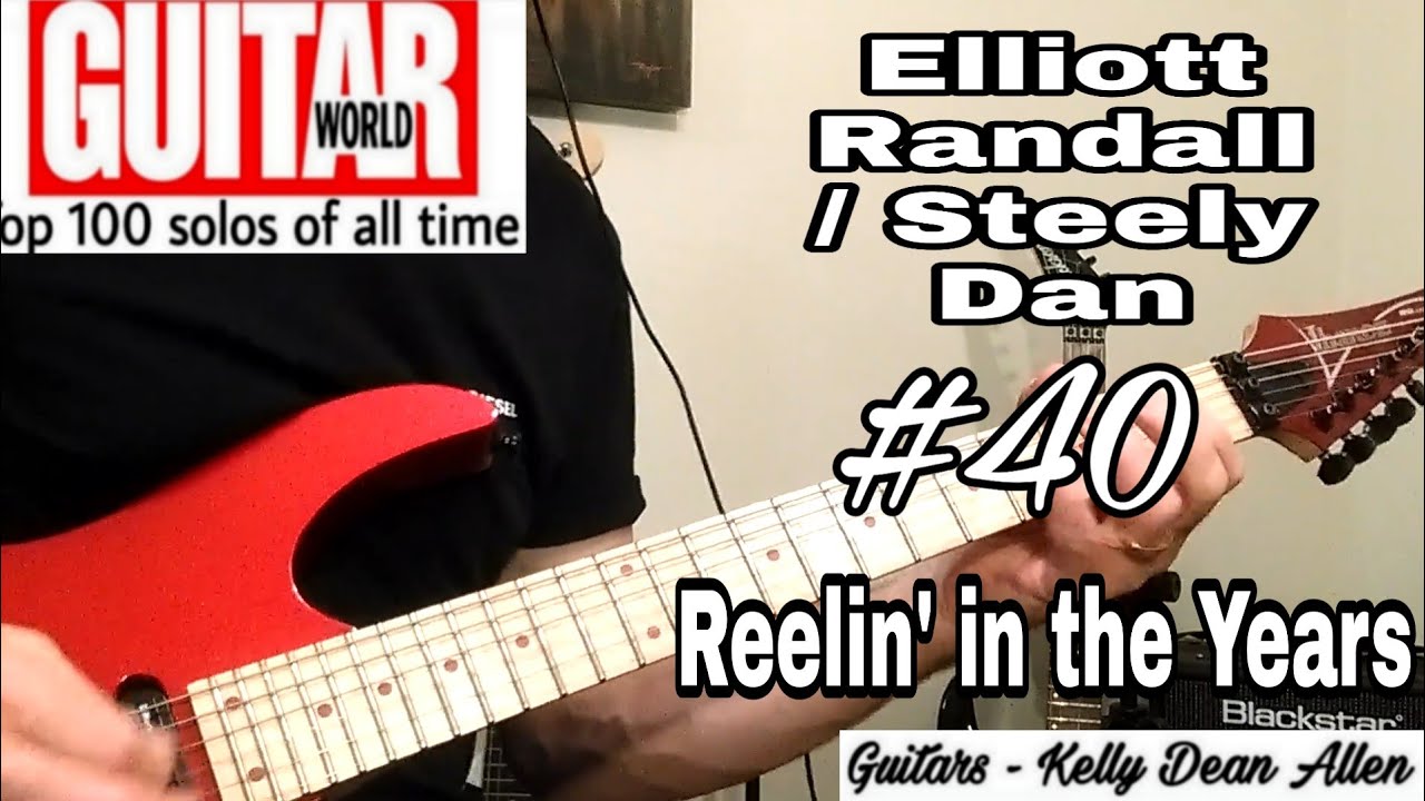 REELIN' IN THE YEARS Solo Cover Elliot Randall Steely Dan