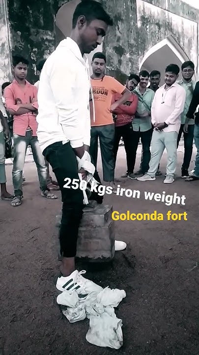 golconda fort Hyderabad 250 kgs weight lifting - YouTube