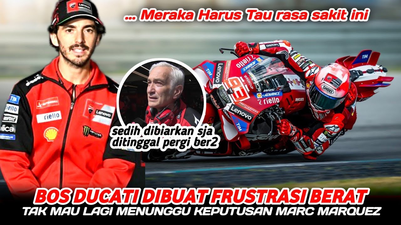 JADI INI LANJUTAN NYA !! BOS DUCATI MENYESAL ~ PUTARBALIK MARC MARQUEZ DAN PECCO BAGNAI SUDAH BULAT