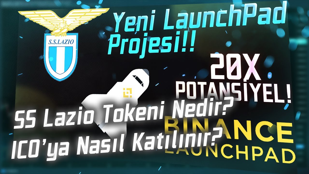 Lazio Fan Token Nedir? Launchpad'e Nasıl Katılınır?| Coin İnceleme #27