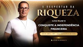 Live 2 - Conquiste a Independência Financeira