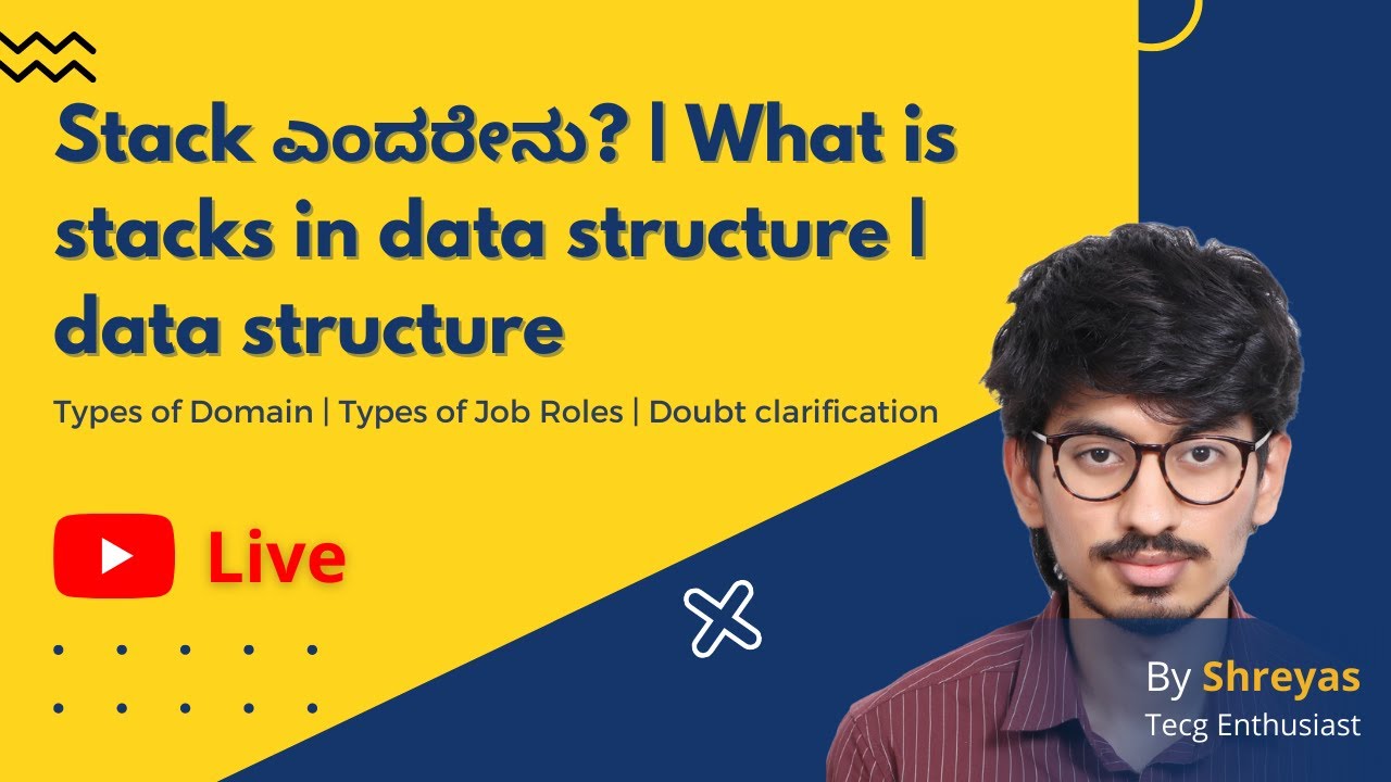 Stack ಎಂದರೇನು? | What is stacks in data structure | data structure ...
