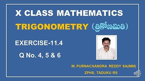 10th Class Maths-Trigonometry Exercise:11.4-Q No.4, 5 & 6