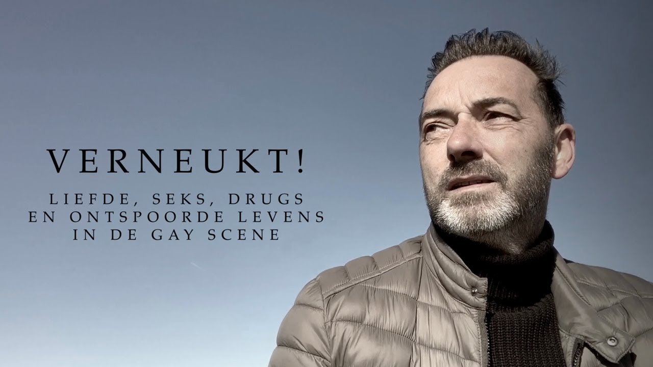 VERNEUKT! Liefde, seks, drugs en ontspoorde levens in de gay scene