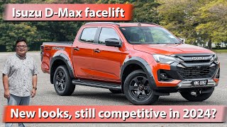 2024 Isuzu Dmax Facelift Malaysian Review  Is It Still Competitive