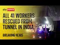 Watch live: First Indian workers rescued after weeks trapped in tunnel