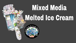 Mixed media melted Ice Cream Tutorial using DMC Sweet Treats Paper & Finnabair Products | Tutorial