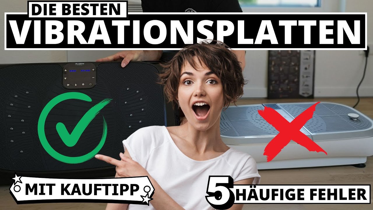Beste Vibrationsplatte - 5 hufige Fehler beim Kauf Beste Vibrationsplatte - 5 hufige Fehler beim Kauf