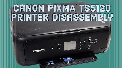 Taking Apart Canon PIXMA TS5120 Printer for Parts or Repair TS5150