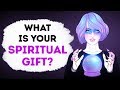 What Is Your Spiritual Gift?