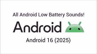 History And Future Of Android Low Battery Sounds 1800-Ω