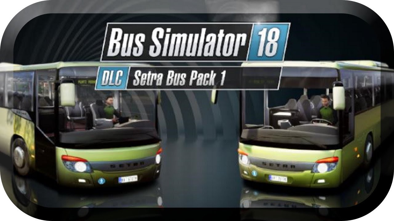 Bus Simulator #57 Setra Bus Pack DLC *PS4/HD/DE*