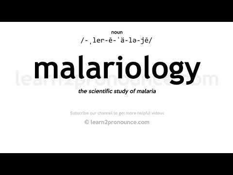Произношение маляриологии | Определение Malariology