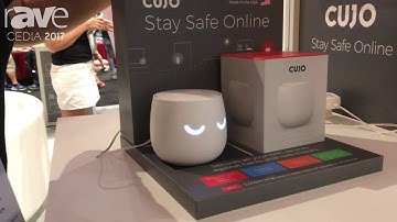 CEDIA 2017: Cujo Presents their Smart Internet Security Firewall System