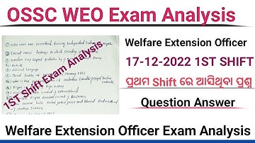 OSSC WEO Exam Analysis ! WEO 1st Shift Exam Analysis ! Welfare Extension Officer Exam Analysis
