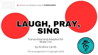 Adolphe Danhauser | Laugh, Pray, Sing | for Trumpet Trio