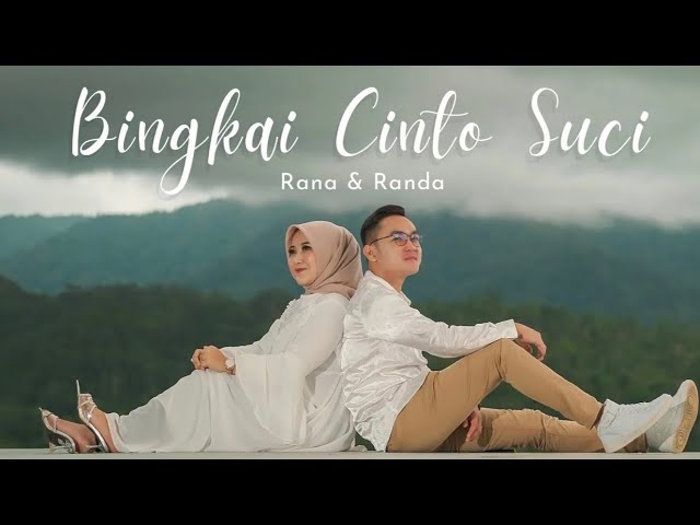 BINGKAI CINTO SUCI  Randa Putra Feat Rana LIDA Official Music Video Lagu Minang Terbaru class=